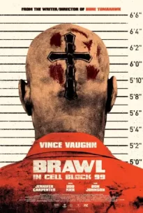 Brawl in Cell Block 99 (2017) คุกเดือด คนเหลือเดน