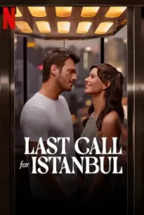 Last Call for Istanbul (2023)