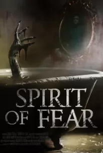 Spirit of Fear (2023)