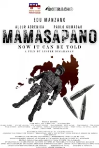 Mamasapano Now It Can Be Told (2022)