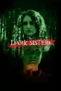 The Dark Sisters (2023)