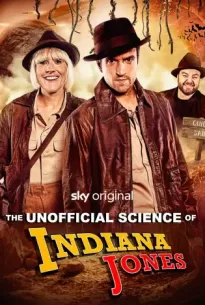 The Unofficial Science of Indiana Jones (2024)