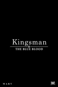 Kingsman The Blue Blood