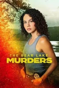 The Bear Lake Murders (2025)